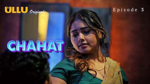 Chahat Part 1 Hindi S01E03 Adult Web Series 2023 Ullu - BindasXflix.com