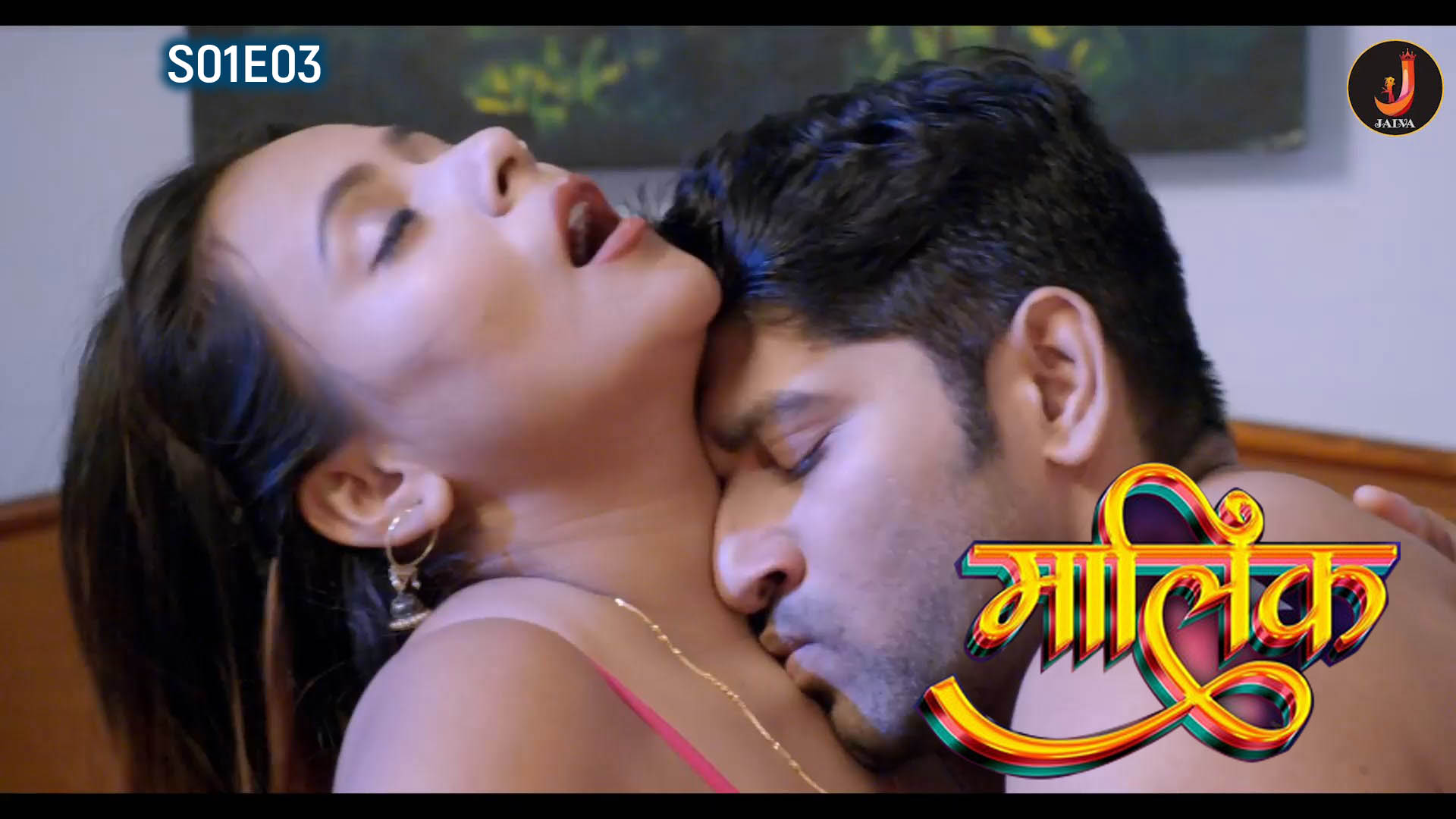 Malik S01E03 2024 Jalva Original Hindi Hot Web Series ...