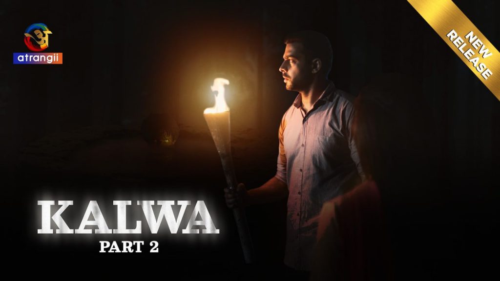 Kalwa Part 2 (2024) Atrangii Originals Hindi Hot Web Series